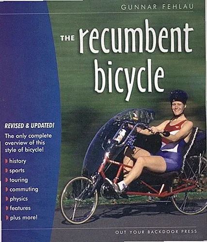 The Recumbent Bicycle